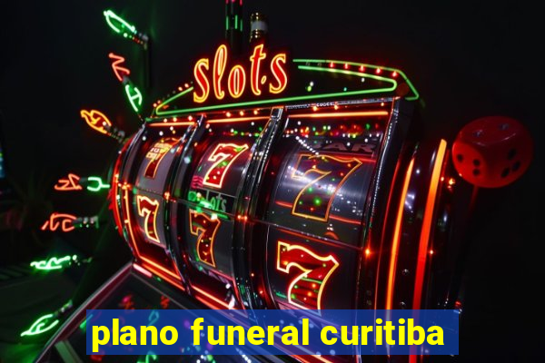 plano funeral curitiba